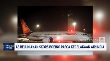 Video: Kecelakaan Air India, AS Belum Akan Sanksi Boeing