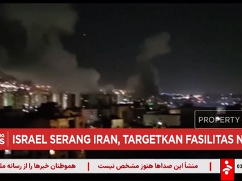 Video: Israel Serang Iran, Targetkan Fasilitas Nuklir!