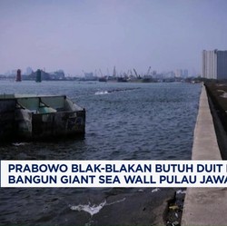 Video: Prabowo Butuh Duit Rp 1.298 Triliun Bangun Giant Sea Wall