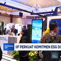 Video: IIF Perkuat Komitmen ESG di Infrastruktur Nasional