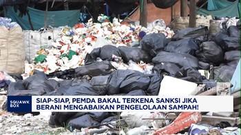 Video: Menteri LH Sebut Ada Sanksi Pemda Yang Lalai Kelola Sampah