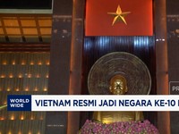 Video: Vietnam Resmi Jadi Negara Ke-10 Mitra BRICS