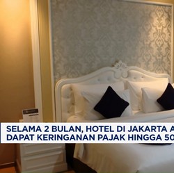 Video: Pemprov DKI Jakarta Siap Beri Insentif Fiskal ke Perhotelan