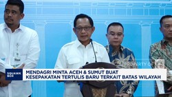 Video: Mendagri Minta Aceh & Sumut Buat Kesepakatan Batas Wilayah Baru