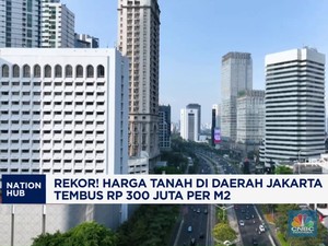 Video: Harga Tanah di Daerah Jakarta Ini Tembus Rp 300 Juta Per M2