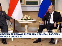 Video: Di Depan Prabowo, Putin Janji Tambah Pasokan Minyak & LNG Ke RI