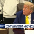 Video: Dalam 2 Pekan, Trump Beri Keputusan Akan Serang Iran atau Tidak