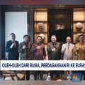 Video: Perdagangan RI ke Eurasia Bakal Bebas Tarif!