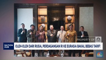 Video: Perdagangan RI ke Eurasia Bakal Bebas Tarif!