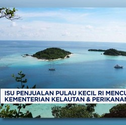 Video: Isu Penjualan Pulau Kecil RI Mencuat, KKP Membantah