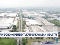 Video: Menperin Dorong Pembentukan UU Kawasan Industri