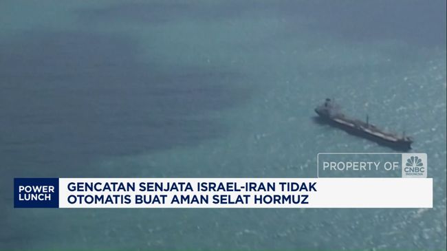 Video: Gencatan Senjata Iran-Israel, Selat Hormuz Tak Otomatis Aman