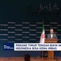 Video: Perang Timur Tengah Bikin Was-Was, Indonesia Bisa Kena Imbas