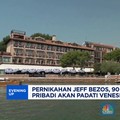 Video: Pernikahan Jeff Bezos, 90 Jet Pribadi Akan Padati Venesia