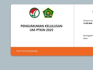 Pengumuman UM-PTKIN 2025 Dirilis Hari Ini! Cek Hasil & Cara Daftar Ulang di Sini