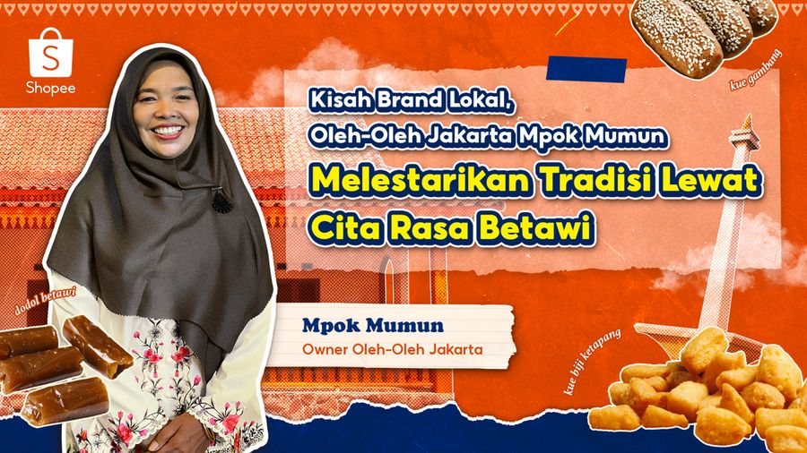 Pemilik Oleh-Oleh Jakarta Mpok Mumun