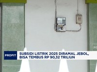 Video: Subsidi Listrik 2025 Diramal Jebol, Bisa Tembus Rp90,32 Triliun