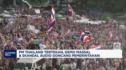 Video: Demo Massal & Skandal Audio Goncang Pemerintahan PM Thailand