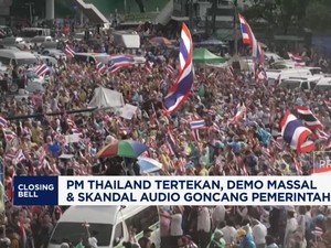 Video: Demo Massal & Skandal Audio Goncang Pemerintahan PM Thailand