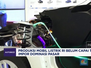 Video: Produksi Mobil Listrik Belum Capai Target, Impor Kuasai RI