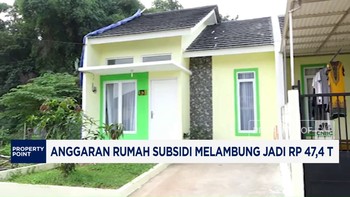 Anggaran Rumah Subsidi Melambung Jadi Rp 47,4 T