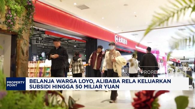 Video: Belanja Loyo, Alibaba Keluarkan Subsidi Hingga Rp 113 T