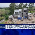 Video: Curhat Bisnis Properti, Bank Sulit Beri Kredit-Daya Beli Lesu