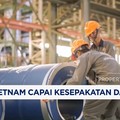 Video: AS-Vietnam Capai Kesepakatan Dagang