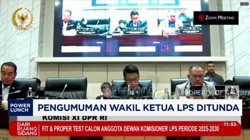 Video: DPR Ungkap Alasan Pengumuman Wakil Ketua LPS Ditunda