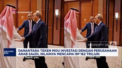 Video: Danantara Teken MOU Investasi Rp162 Triliun Dengan Arab Saudi