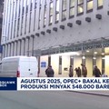 Video: OPEC+ Sepakat Tambah Produksi Minyak 548.000 BPH Mulai Agustus
