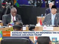 Video: Asosiasi Pertekstilan Indonesia Tak Gentar Ancaman Trump