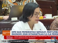 Video: DPR & Pemerintah Sepakat, Target Ekonomi 2026 5,2% - 5,8 %