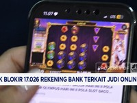 Video: OJK Blokir 17 Ribu Rekening Terkait Judi Online, Kamu Termasuk?