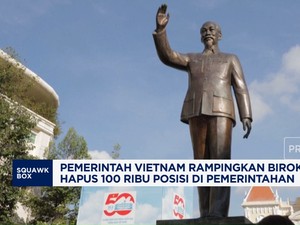 Video: Efisiensi Ala Vietnam, Hapus 100 Ribu Posisi PNS