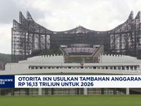 Video: Otorita IKN Minta Anggaran Naik Jadi Rp 16,13 Triliun di 2026