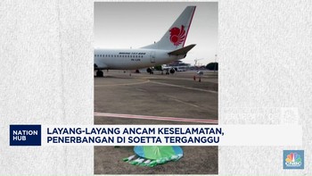 Video: Ancam Keselamatan, Penerbangan di Soetta Terganggu Layangan