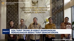 Video: Efek Tarif Trump, RI Tancap Gas Perjanjian Dagang Bareng Eropa