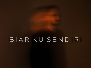 Biar Ku Sendiri Jadi Karya Sofwan Idris Tentang Terluka Lagi