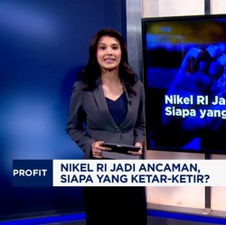 Video: Nikel RI Jadi Ancaman, Siapa Yang Ketar-Ketir?
