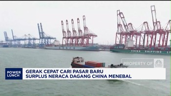 Video: Gerak Cepat Cari Pasar Baru,Surplus Neraca Dagang China Melesat