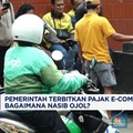 Video: Pemerintah Terbitkan Pajak E-Commerce, Bagaimana Nasib Ojol?