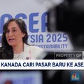 Video: Ditekan AS, Kanada Cari Pasar Baru ke Asean