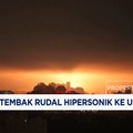 Video: Rusia Tembak Rudal Hipersonik ke Ukraina