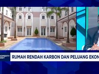 Video: Hunian Rendah Karbon, Investasi Masa Depan yang Kian Riil