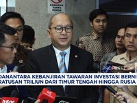 Video: Danantara Kebanjiran Tawaran Investasi Bernilai Ratusan Triliun