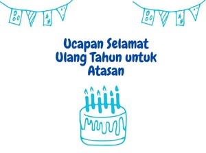 40 Ucapan Selamat Ulang Tahun untuk Bos yang Hangat dan Berkesan