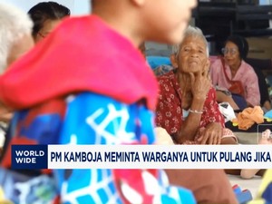 Video: Tegang Dengan Thailand, PM Kamboja Minta Warganya Pulang