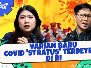 Varian Baru COVID Stratus Terdeteksi di RI