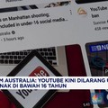 Video: Australia Larang Anak di Bawah 16 Akses YouTube